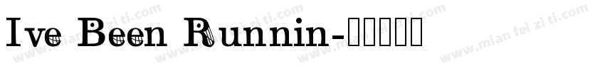 Ive Been Runnin字体转换
